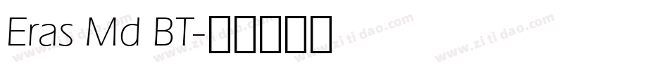 Eras Md BT字体转换